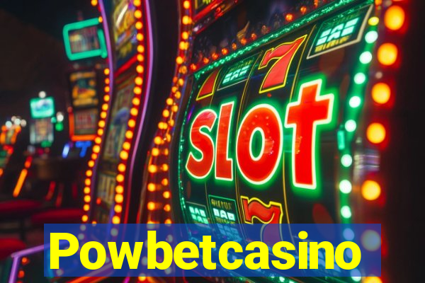 Powbetcasino