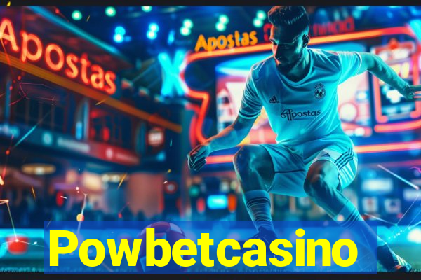 Powbetcasino