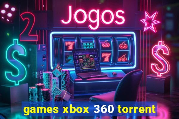 games xbox 360 torrent