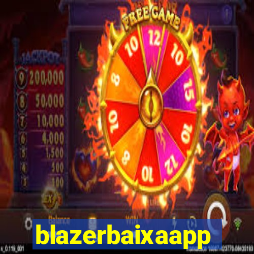 blazerbaixaapp