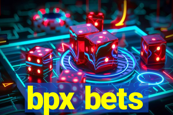 bpx bets