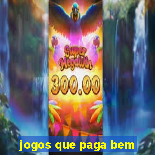 jogos que paga bem