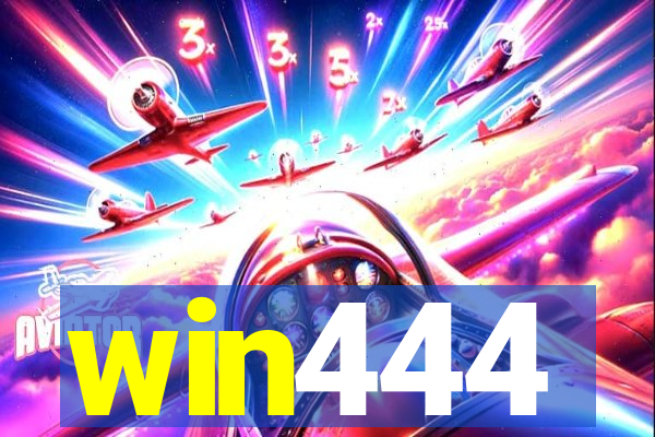 win444