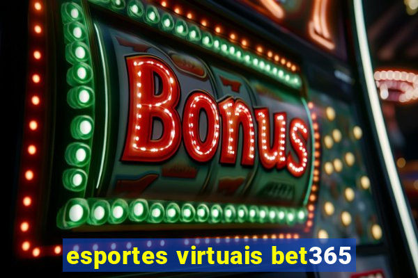 esportes virtuais bet365