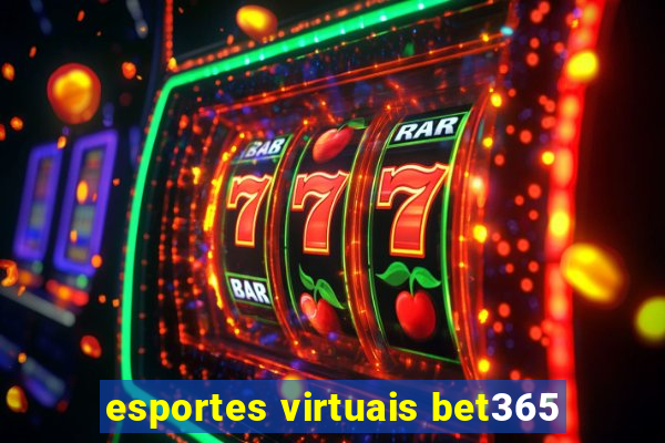 esportes virtuais bet365