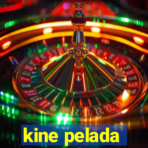 kine pelada