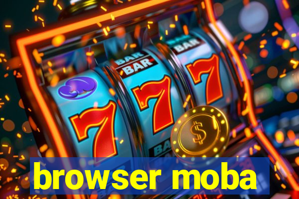 browser moba