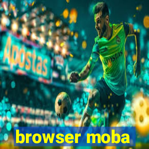 browser moba