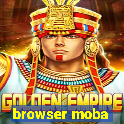 browser moba