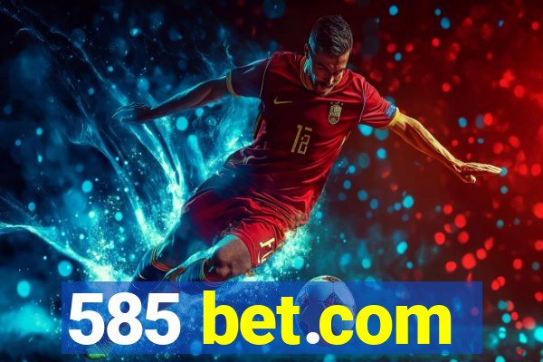 585 bet.com