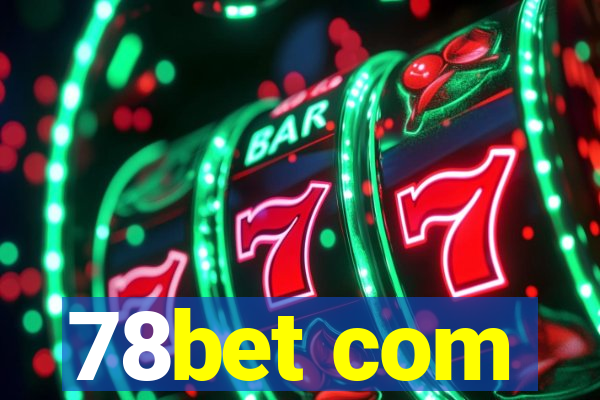 78bet com