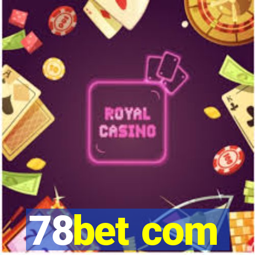 78bet com