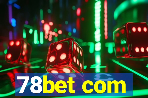 78bet com