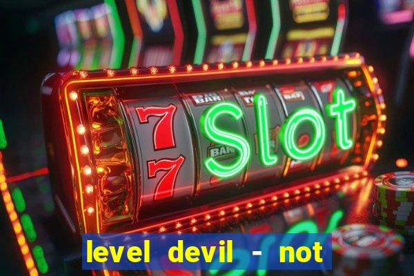 level devil - not a troll game