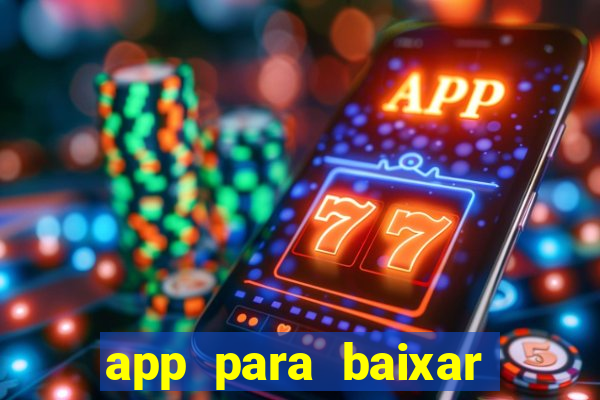 app para baixar jogos hackeados android