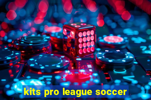 kits pro league soccer