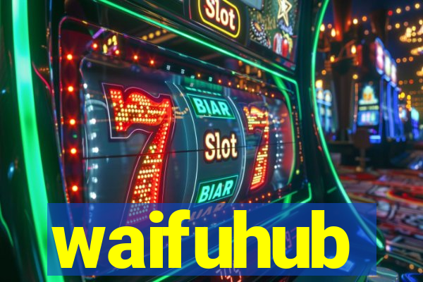 waifuhub