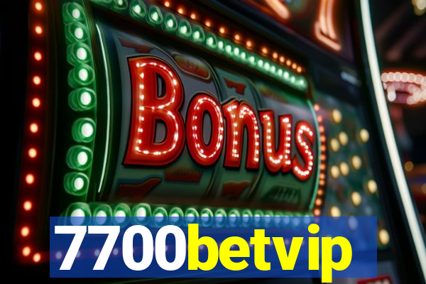 7700betvip