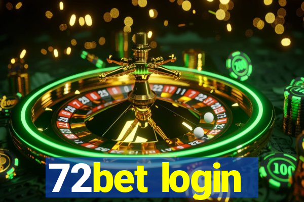 72bet login