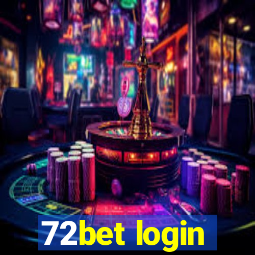 72bet login