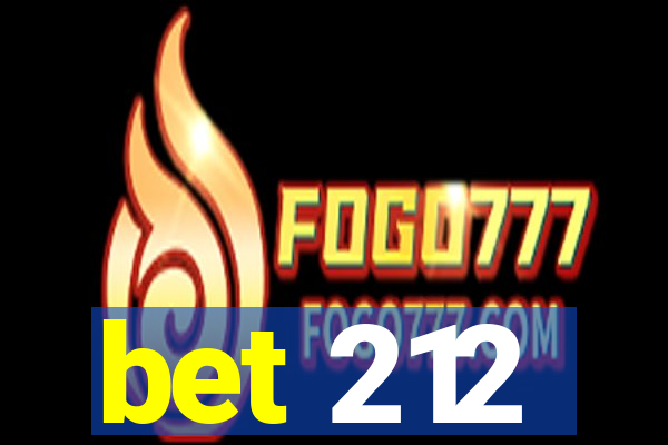 bet 212