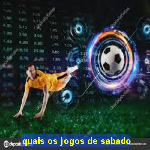 quais os jogos de sabado