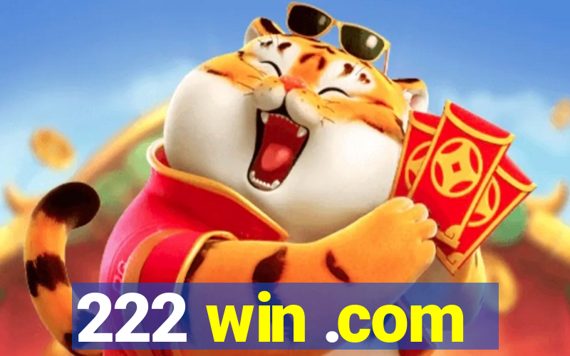 222 win .com