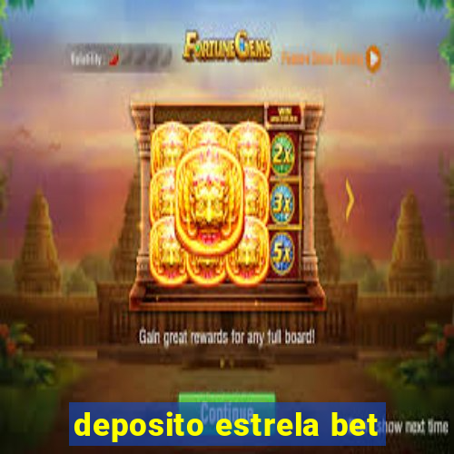 deposito estrela bet