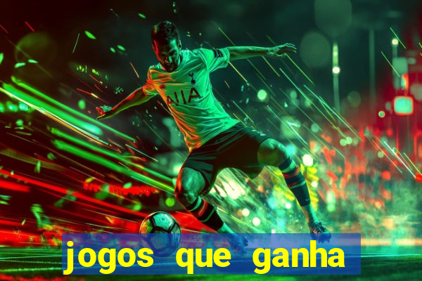 jogos que ganha dinheiro gratuito