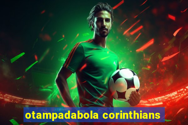 otampadabola corinthians