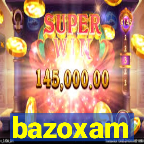 bazoxam