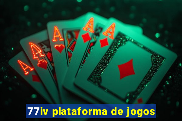 77iv plataforma de jogos