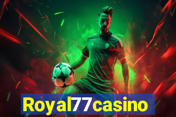 Royal77casino