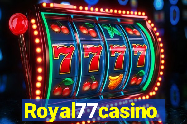 Royal77casino