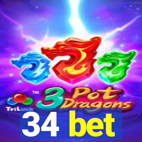 34 bet