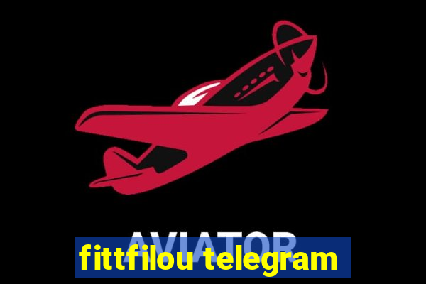 fittfilou telegram