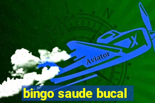 bingo saude bucal