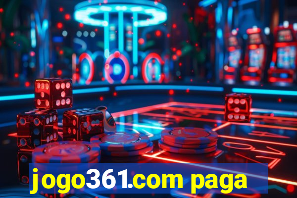 jogo361.com paga