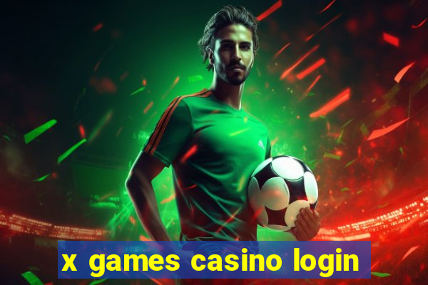 x games casino login