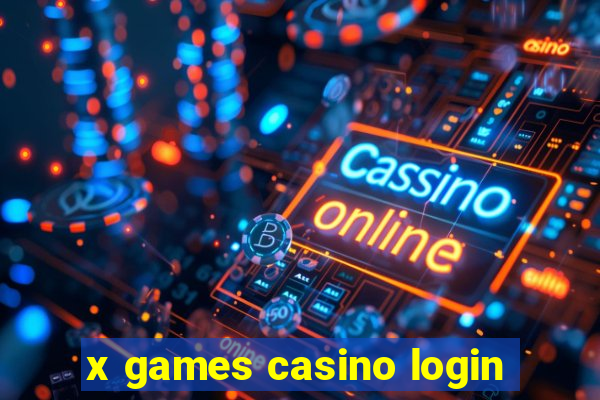 x games casino login