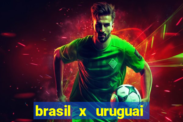 brasil x uruguai ao vivo multicanais