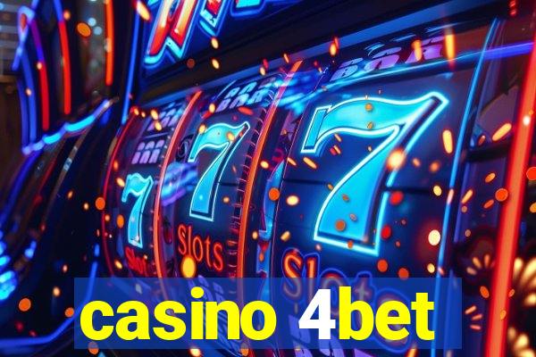 casino 4bet