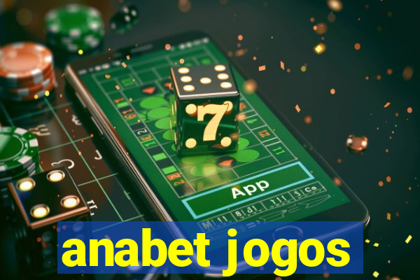 anabet jogos