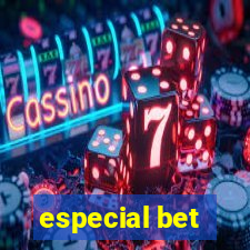 especial bet