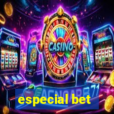 especial bet