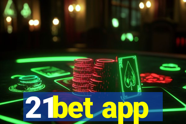 21bet app