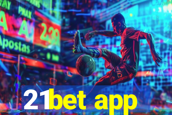 21bet app