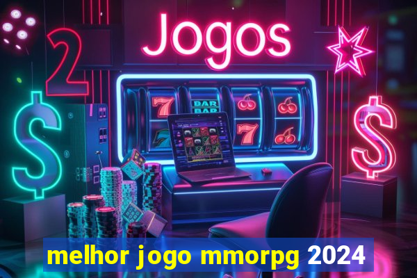 melhor jogo mmorpg 2024