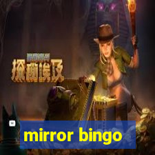 mirror bingo