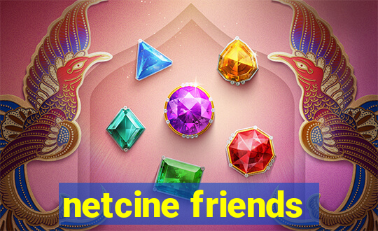 netcine friends